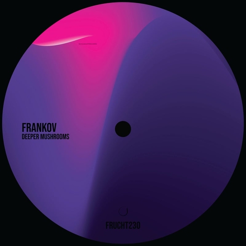 Frankov - Deeper Mushrooms [FRUCHT230]